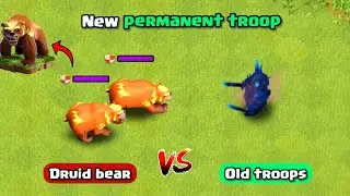 New troop Druid bear Vs All troops ll Clash of clans ll