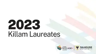 2023 Killam Laureates | Dalhousie University