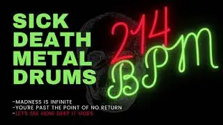 DEATH METAL DRUM TRACK #1| 214 BPM in the Style of Cannibal Corpse