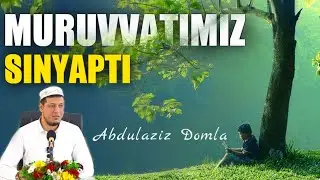 Hozirgi Kundagi Dolzarb Mavzu  | Abdulaziz Domla | Хозирги Кундаги Долзарб Мавзу | Абдулазиз Домла |
