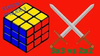 Cube Wars | S1 Ep 3 | 3x3 vs 2x2