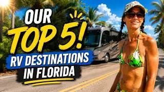 Our Top 5 RV Camping Destinations in Florida (SO FAR!)