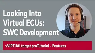 Looking Into Virtual ECUs: SWC Development | 