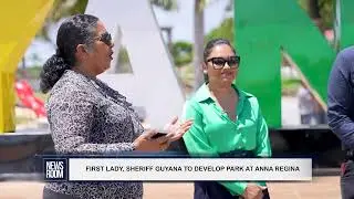 FIRST LADY, SHERIFF GUYANA TO DEVELOP PARK AT ANNA REGINA