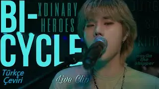 Xdinary Heroes - Bicycle (Live Clip) // Türkçe Çeviri