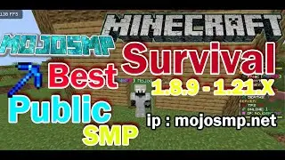 Join Best Survival Public SMP For Minecraft | JAVA + PE | 24/7 Online