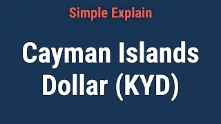 Cayman Islands Dollar (KYD): Meaning, History, Example