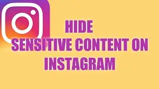 How to hide 18+ Content on instagram explorefeed settings