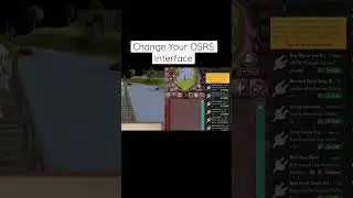 OSRS Tricks: Change Your Interface 