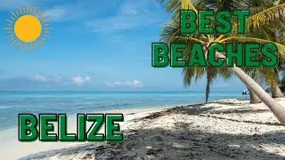 Top 10 BEACHES in Belize | TOP 10 TRAVEL 2022