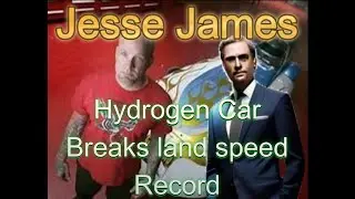 Jesse James breaks Landspeed Record!