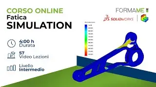 Corso SolidWorks Simulation - Fatica