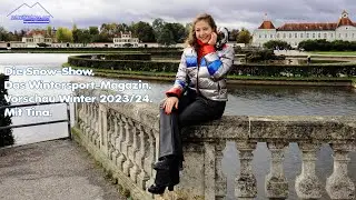 Vorschau mit Tina: Snow Show Winter 2023/24.