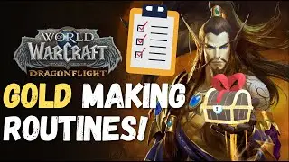 MAXIMUM Gold & Profession Knowledge: Dragonflight Daily, Weekly, Monthly Routines