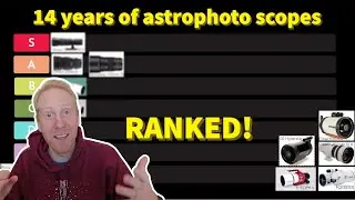 I ranked my DSO ASTROPHOTO TELESCOPES - Completely subjectively 😁