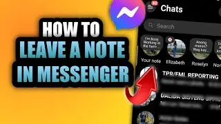 HOW TO LEAVE A NOTE IN MESSENGER | MESSENGER NEW UPDATE