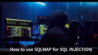 How to  use SQLMAP for SQL injection