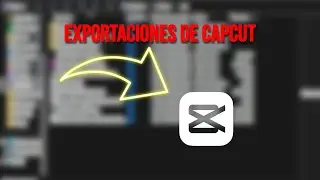 TUTORIAL - EXPORTACIONES DE CAPCUT