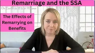 The Effects of Remarrying on Benefits