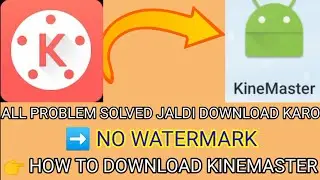 NEW LATEST KINEMASTER😮 ALL PROBLEM SOLVED😮NO WATERMARK😱ALL TYPE VIDEO SUPPORT😮KINEMASTE DOWNLOAD