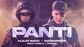 Alejo Isakk ❌ Marcianeke ❌ Preciau - PANTI (Video Oficial)