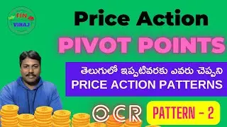 Price Action PIVOT POINTS తెలుగులో || #trading #stockmarket || PATTERN - 2 | Open Candle Rejection.