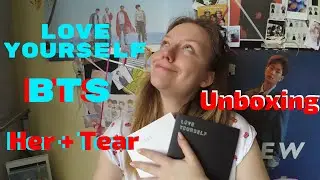 Love Yourself  (HER & TEAR) - BTS - Unboxing