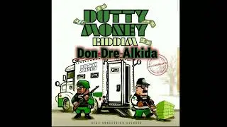 Don Dre Alkida - Bad Bitch ( Dutty Money Riddim Instrumental)