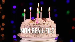 JOYEUX ANNIVERSAIRE MON BEAU FILS