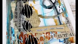 60 second mixed media inspiration 12 28 22