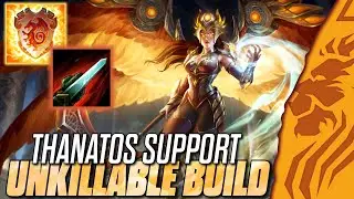 THANATOS SUPPORT - UNKILLABLE BUILD!