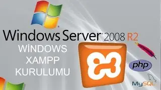 Windows Server XAMPP Kurulum Eğitimi