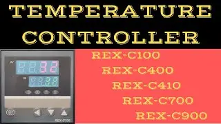 REX Series Temperature Controller | REX C700 | How Temperature Controller Works | Digital Controller