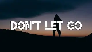 NEFFEX - Don't Let Go (Lyrics)