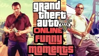 GTA V Funny Moments