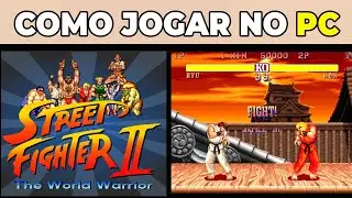 COMO JOGAR NO PC STREET FIGHTER 2 THE WOLD WARRIOR