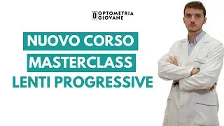 Nuovo Corso Masterclass - Lenti Progressive con attestato finale