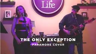 The Only Exception (Paramore Cover) - Josie Abigail - Live at The Grape Life