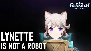 Why Lynette Has Cat Ears and Tail? Genshin Impact 4.0