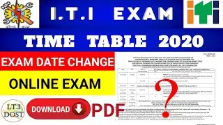 ITI EXAM TIME TABLE 2020 | ITI TIME TABLE 2020 | ITI EXAM 2020 KAB HOGA | NCVT | DOWNLOAD KESE KARE