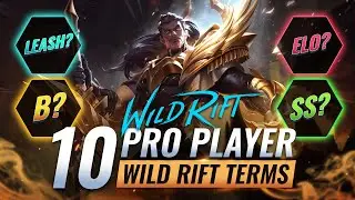 10 PRO Wild Rift Terms YOU Need to Know - Wild Rift (LoL Mobile)