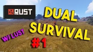 Dual Survival W/ Lust - Rust