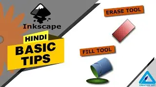 Inkscape Basic Tips | Erase Tool | Fill Tool | Hindi