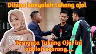 COWOK MISKIN JADI KAYA Series 3 (Kisah Tukang Ojol yang dihina) eps 5 Ft LEK ARIF