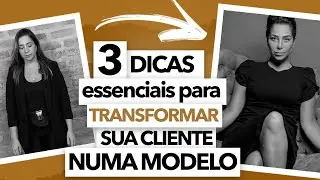 3 DICAS ESSENCIAIS DE DIREÇÃO DE MODELO NA FOTOGRAFIA