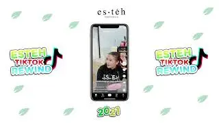 Top 10 Esteh Indonesia Tiktok Rewind 2021