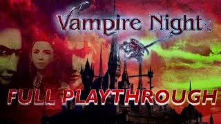 Vampire Night Full Playthrough (Very Hard) PC Longplay