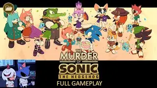 The Murder of Sonic The Hedgehog | FULL GAMEPLAY (Sage appears in the end!?)