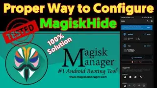Magisk Hide | MagiskHide Proper Way To Configure | Hide Root From Banking Apps | 100% Working