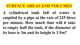 A cylindrical tank full of water is emptied by a pipe at the rate of 225 litres per minute. How much